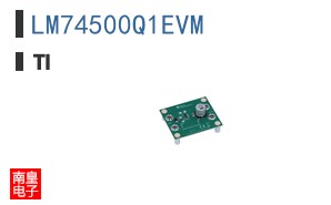 LM74500Q1EVM
