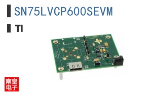 SN75LVCP600SEVM