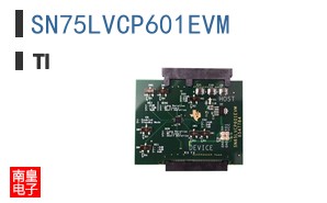 SN75LVCP601EVM