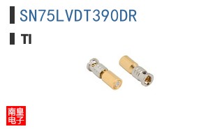 SN75LVDT390DR