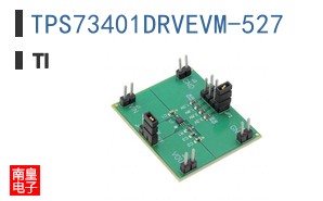 TPS73401DRVEVM-527