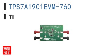 TPS7A1901EVM-760