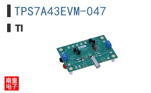 TPS7A43EVM-047
