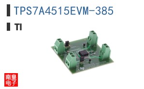 TPS7A4515EVM-385