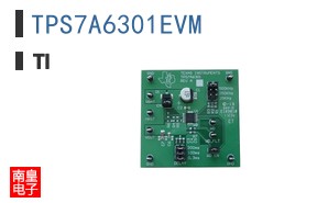 TPS7A6301EVM
