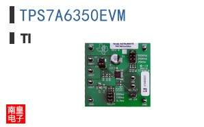 TPS7A6350EVM