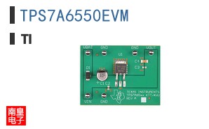 TPS7A6550EVM
