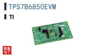 TPS7B6850EVM