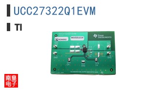 UCC27322Q1EVM